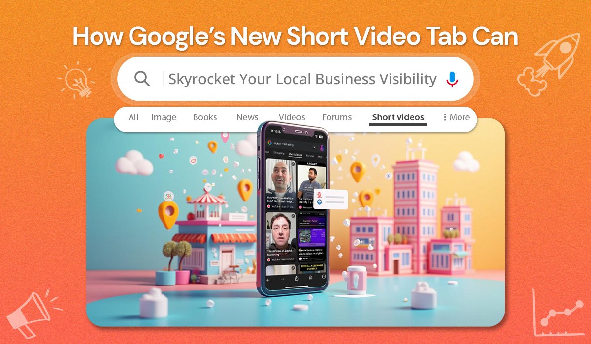 How Google’s New Short Video Tab Can Skyrocket Your Local Business Visibility