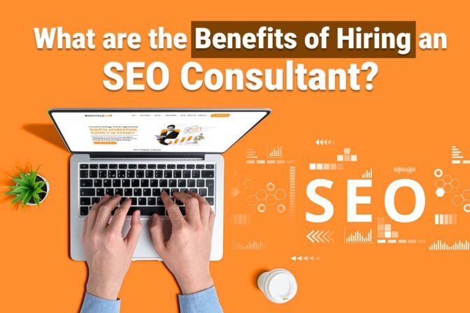 What Are The Benefits Of Hiring An SEO Consultant?