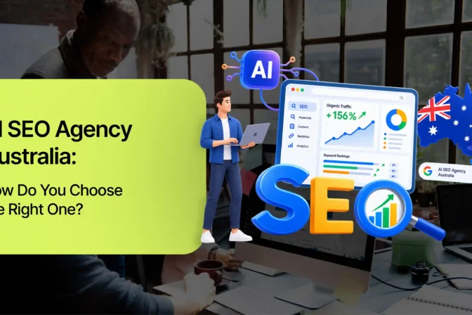 AI SEO agency Australia: How do you choose the right one?