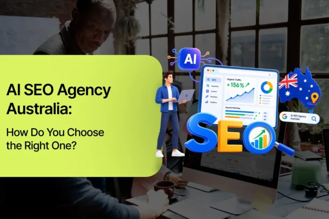 AI SEO agency Australia: How do you choose the right one?