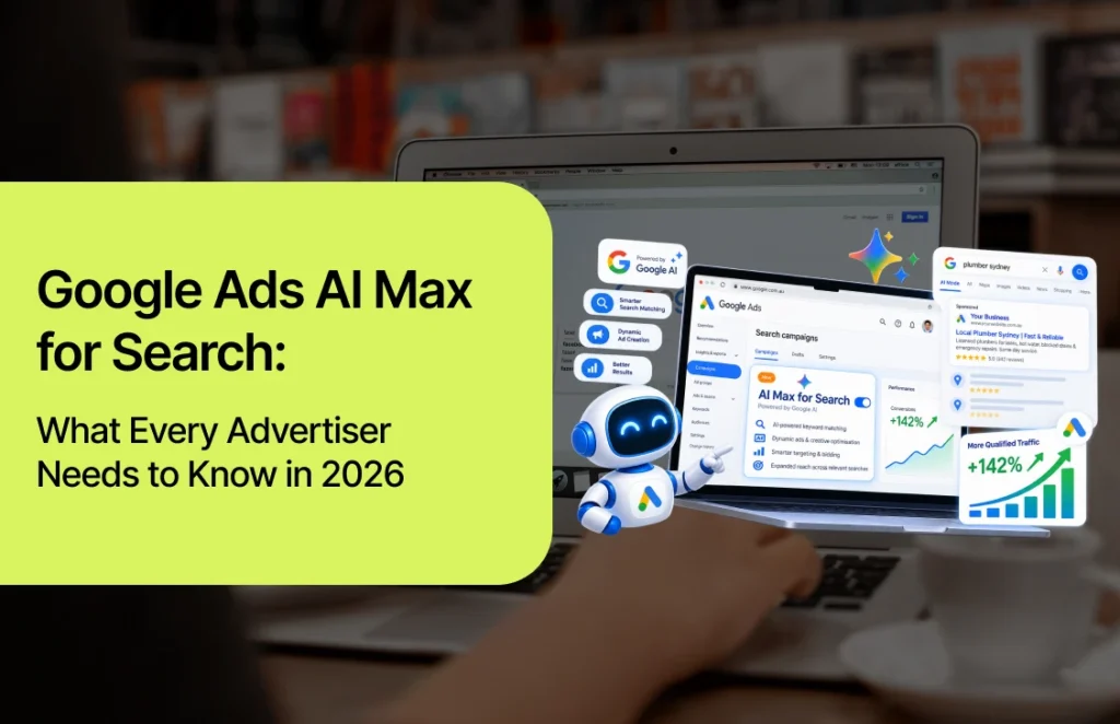 google ads ai max for search_ what every advertiser needs to know in 2027